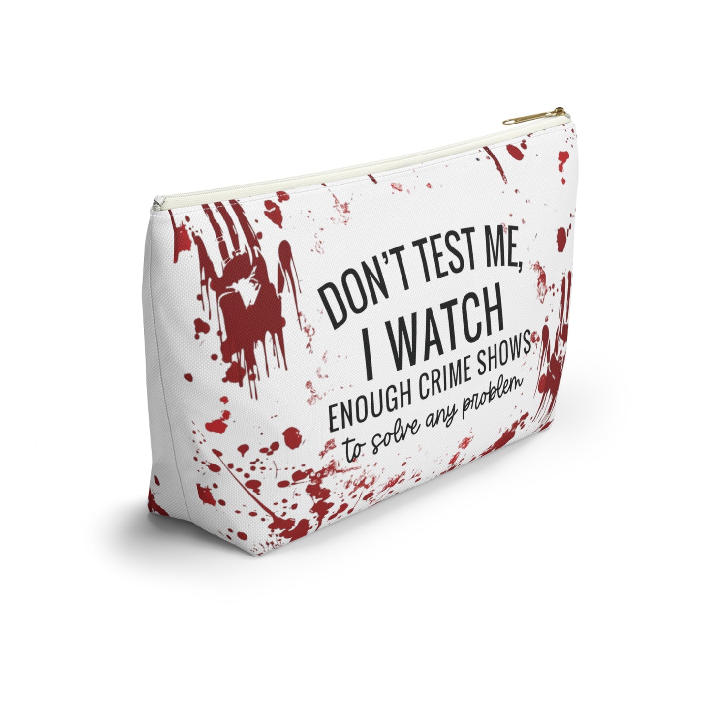 True crime watcher, Accessory Pouch w T-bottom