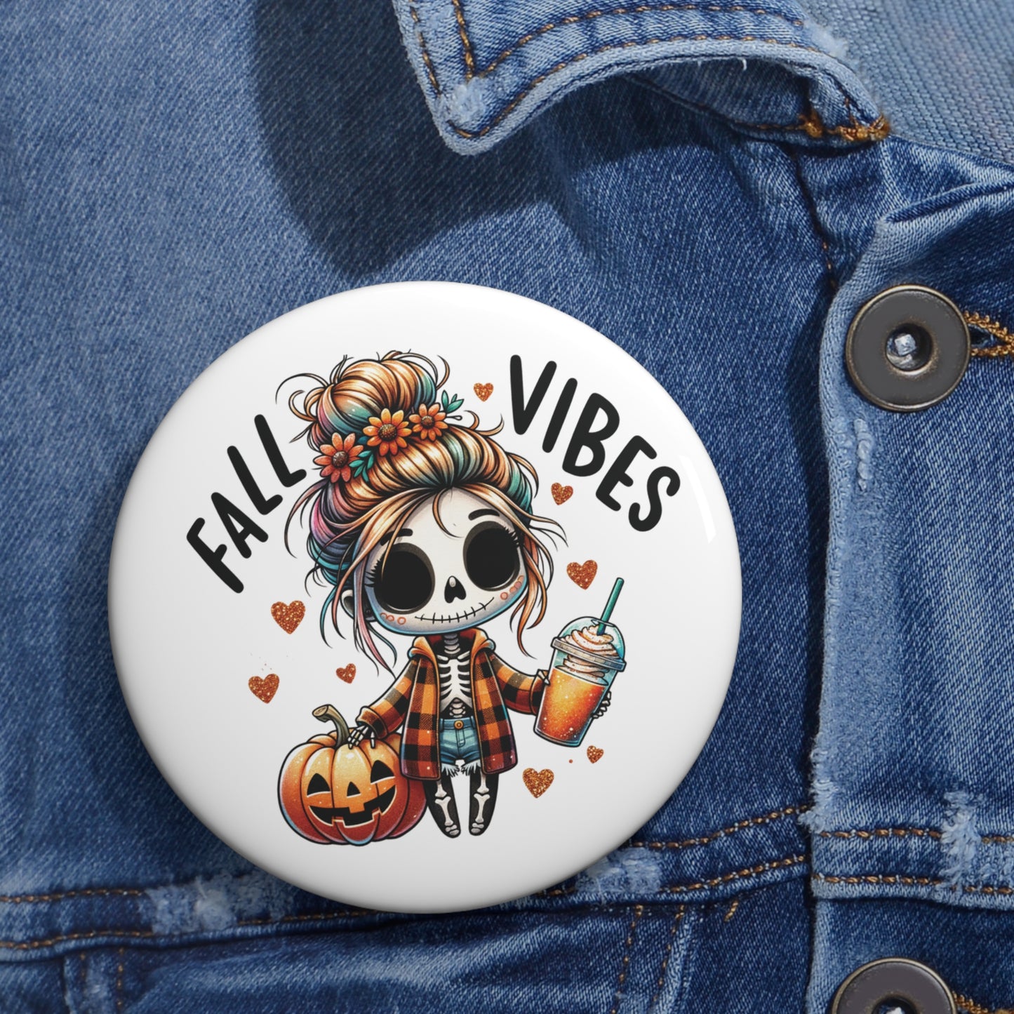 Fall vibes, Custom Pin Buttons