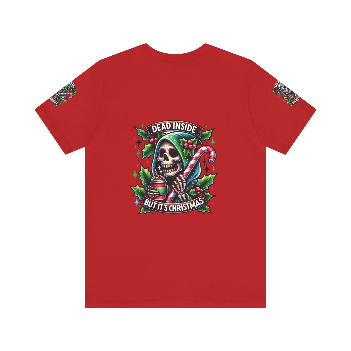 Dead inside but it’s Christmas , Unisex Jersey Short Sleeve Tee ( sleeve design)