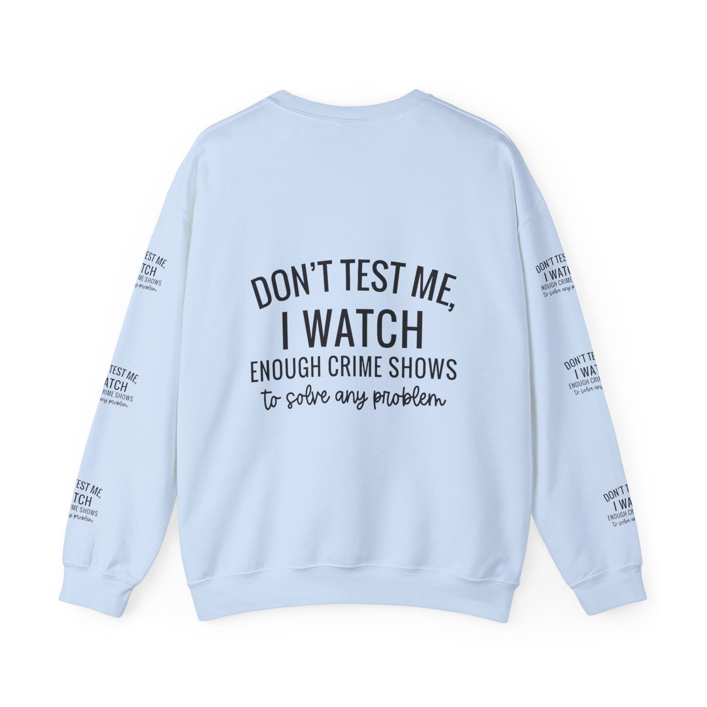 True crime watcher arm design ™ Crewneck Sweatshirt (side arm design)