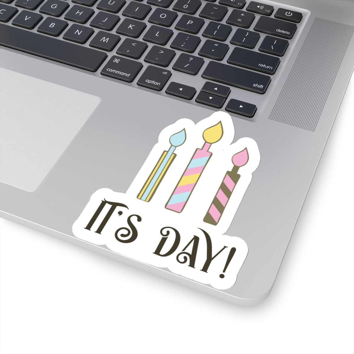 It’s day, Kiss-Cut Stickers