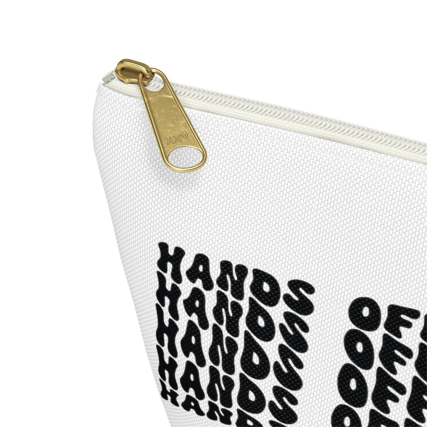 Hands 0ff my planner, Accessory Pouch w T-bottom