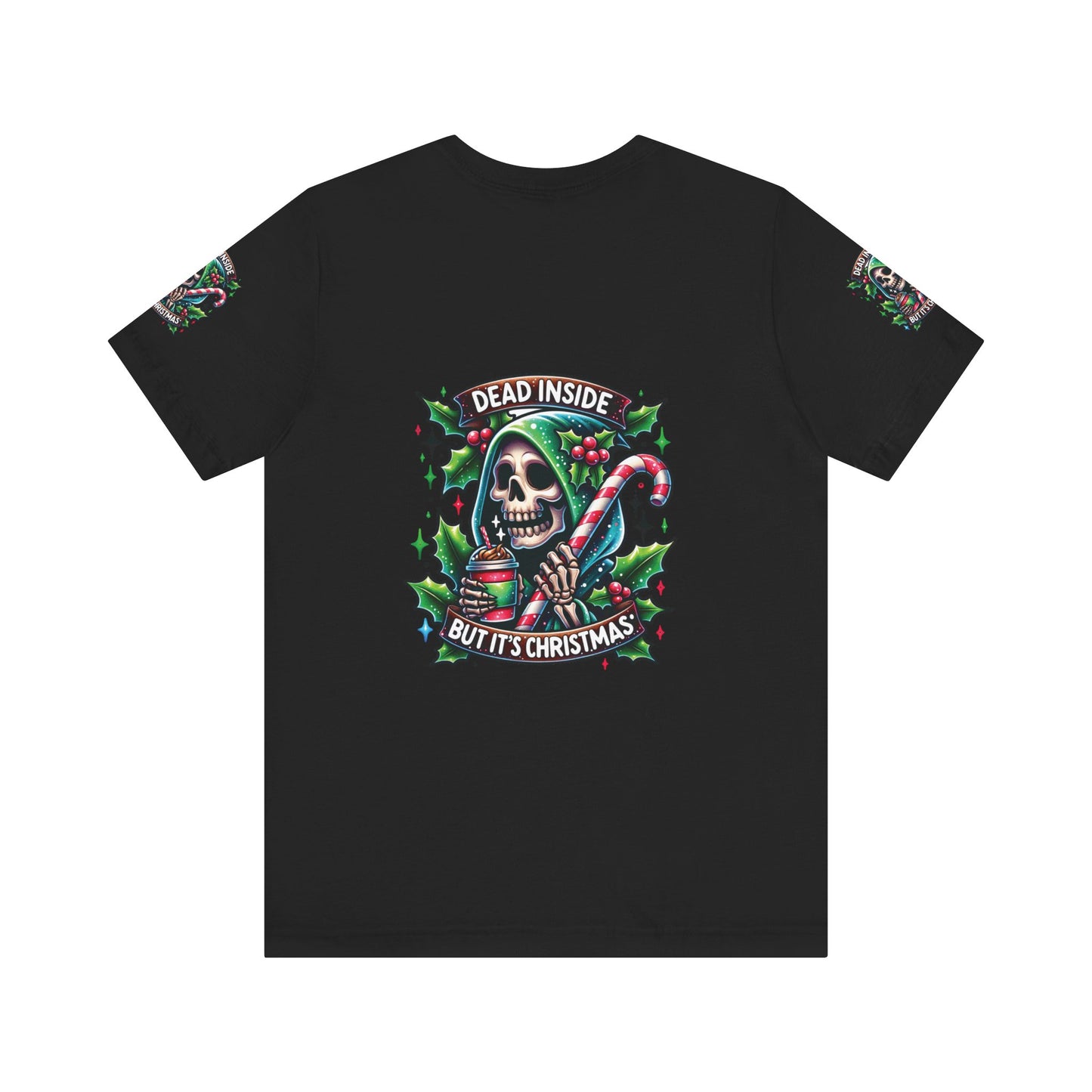 Dead inside but it’s Christmas , Unisex Jersey Short Sleeve Tee ( sleeve design)