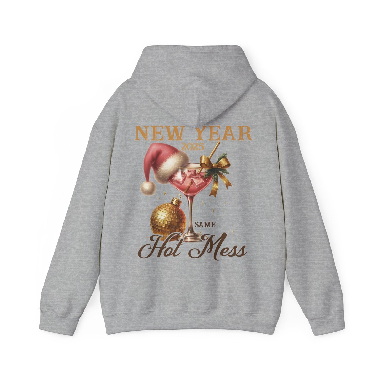 New year, same hot mess, Unisex Heavy Blend™ Hooded Sweatshirt (no sleeve arm design)