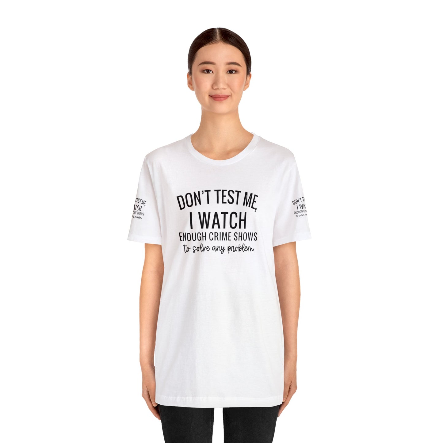 True crime watcher arm design, Unisex Jersey Short Sleeve Tee