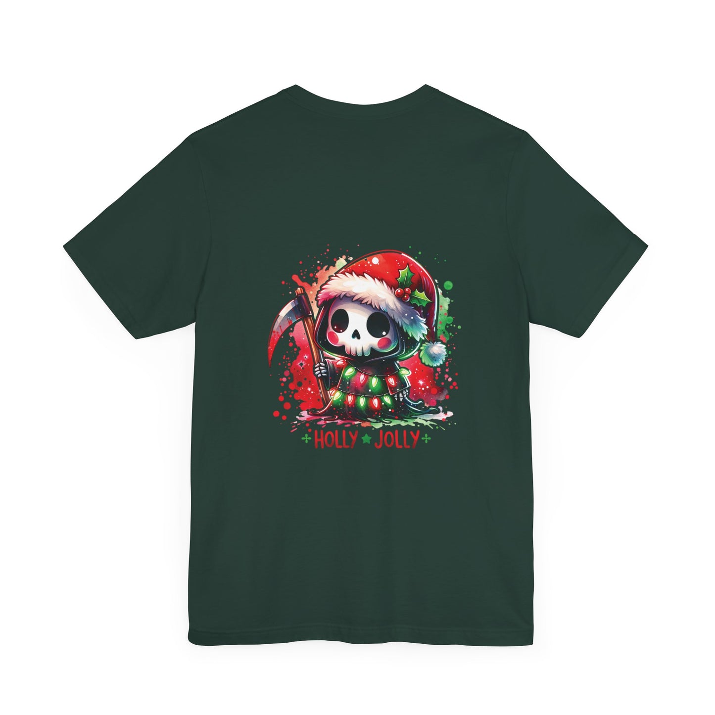 Holly jolly , Unisex Jersey Short Sleeve Tee ( no sleeve design)