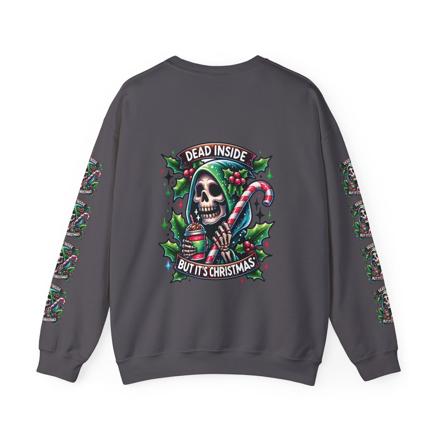 Dead inside but it’s Christmas, ™ Crewneck Sweatshirt ( sleeve design )