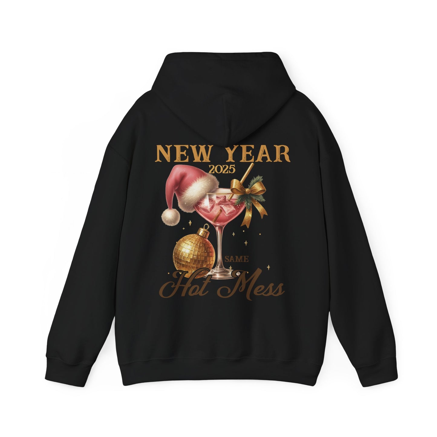 New year, same hot mess, Unisex Heavy Blend™ Hooded Sweatshirt (no sleeve arm design)