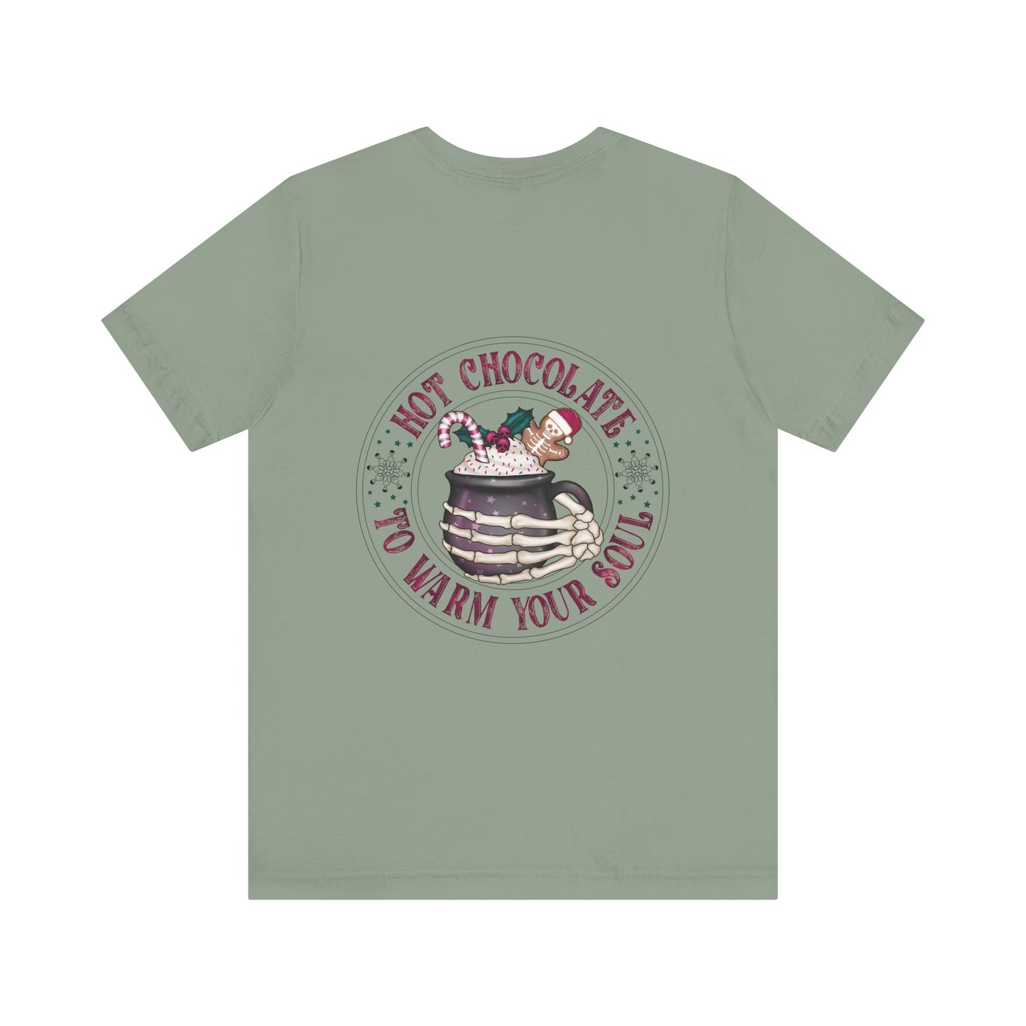 Hot chocolate , Unisex Jersey Short Sleeve Tee ( no sleeve design)