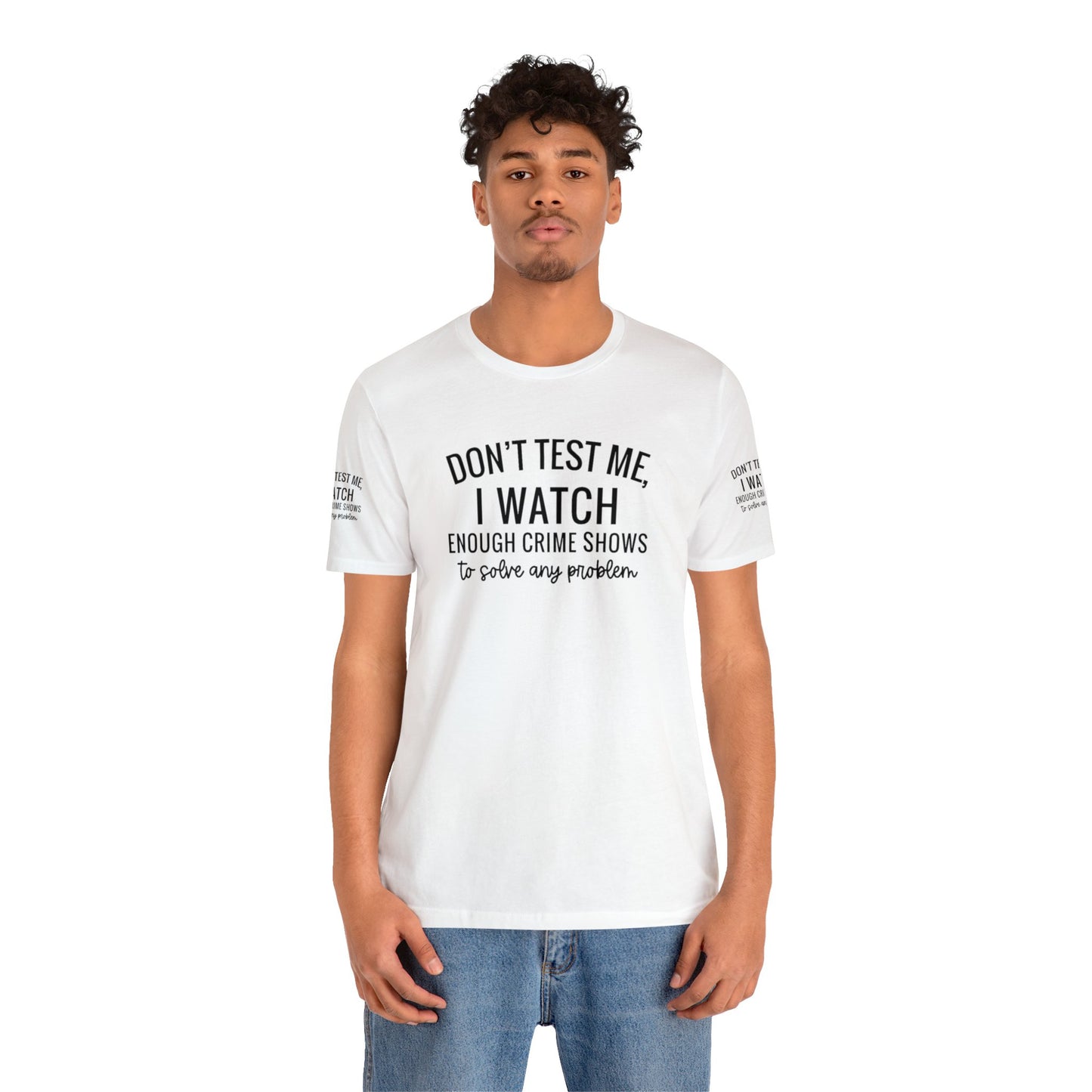 True crime watcher arm design, Unisex Jersey Short Sleeve Tee