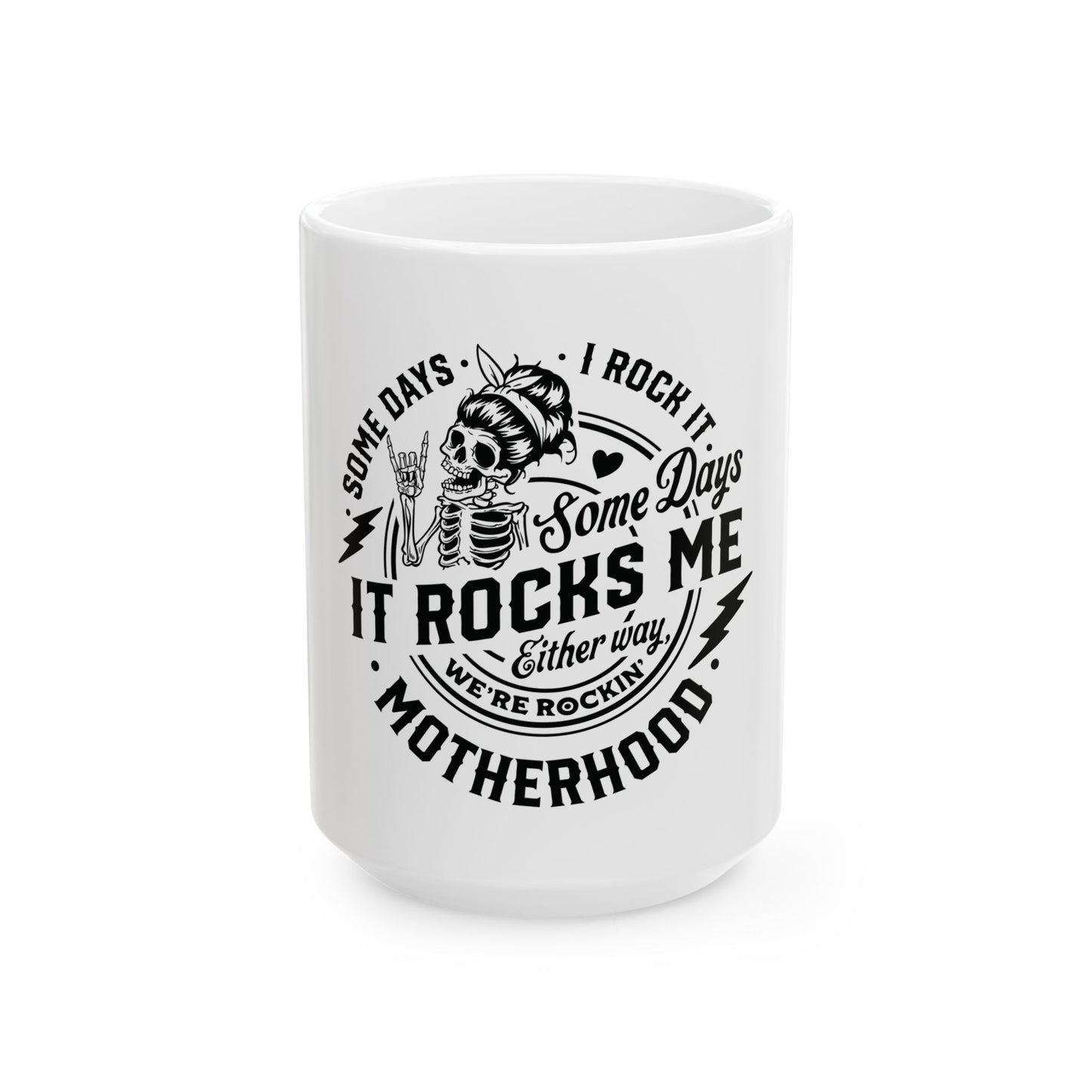 Rocking motherho, Ceramic Mug, 11oz & 15 oz