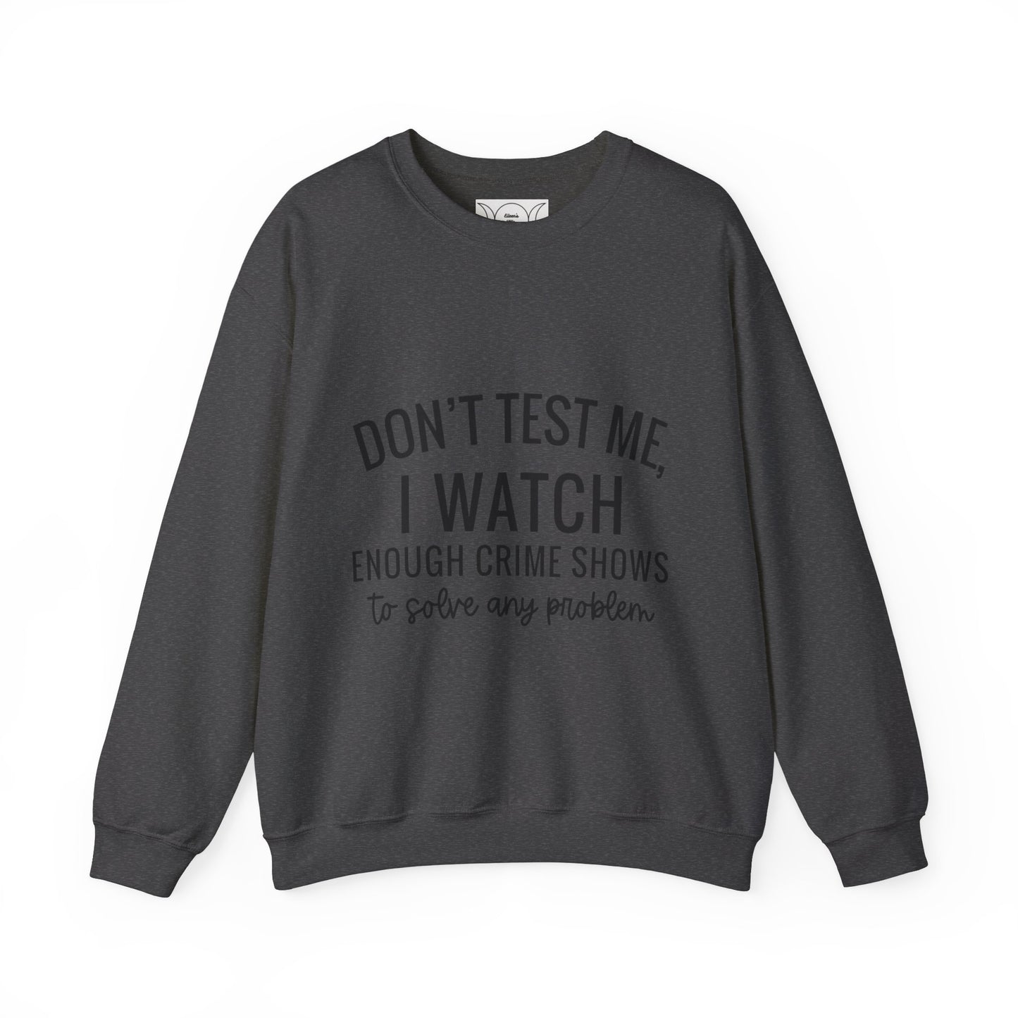 True crime watcher, ™ Crewneck Sweatshirt  ( no side arm design)