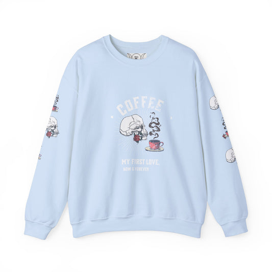 Coffee my first love, now & forever, Unisex Heavy Blend™ Crewneck Sweatshirt ( sleeve design)