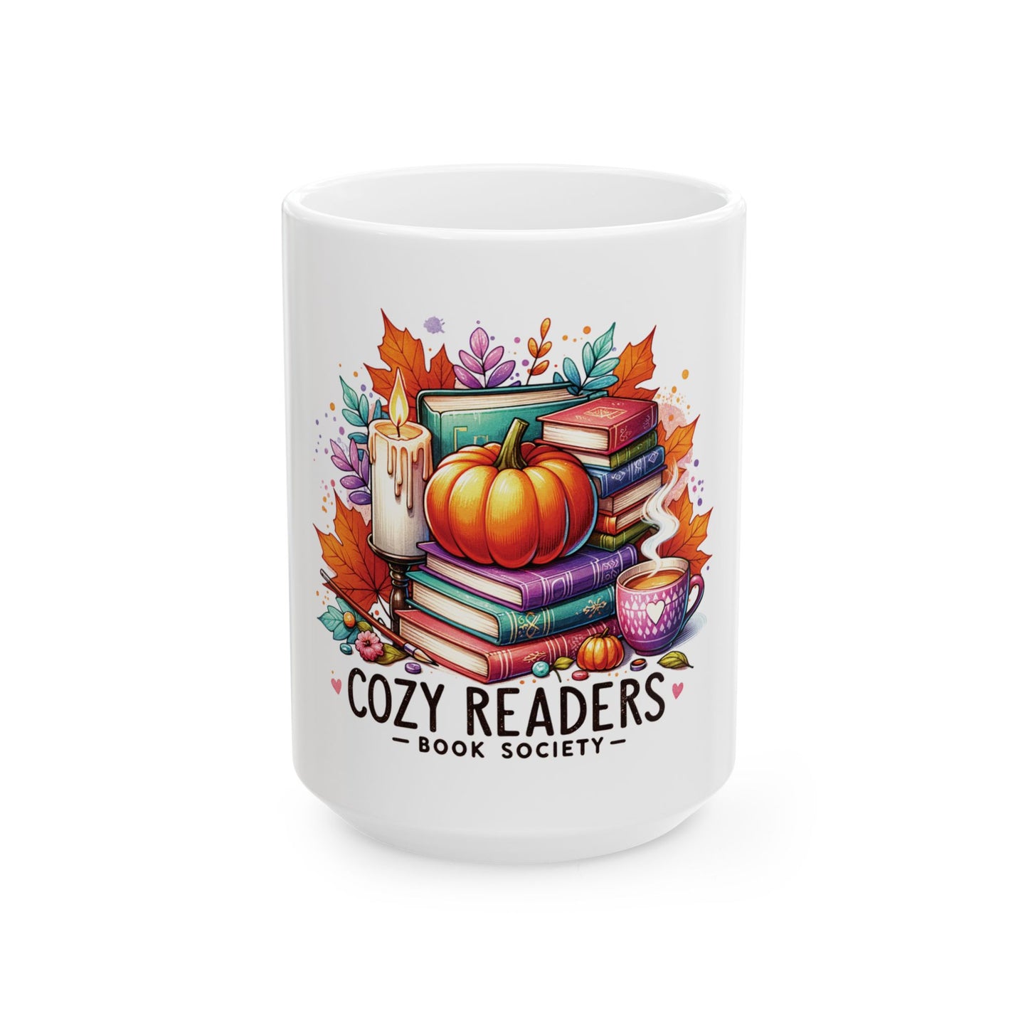 Cozy reader book society,  Ceramic Mug 11oz & 15 oz