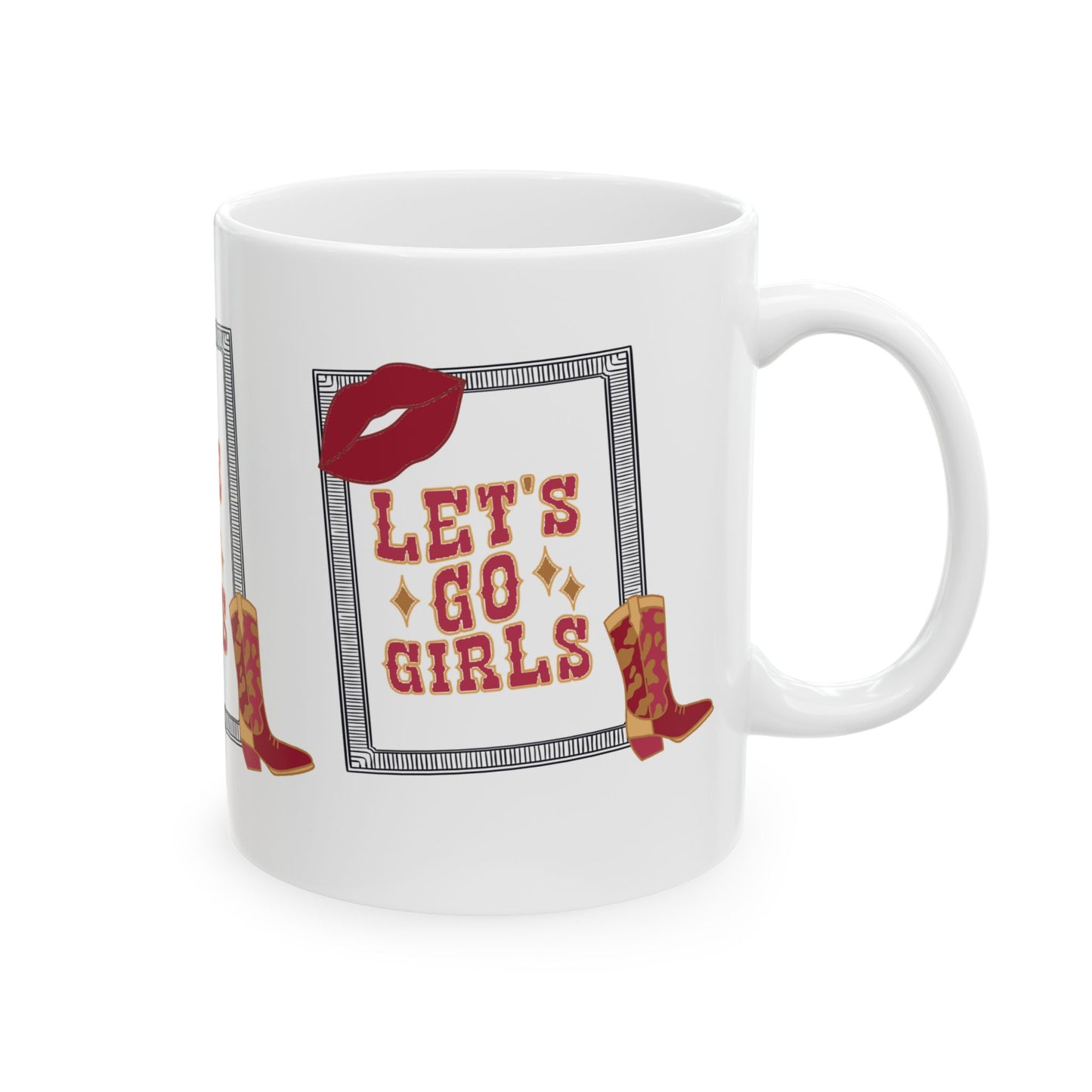 Let’s go girls ,Ceramic Mug, 11oz & 15 oz