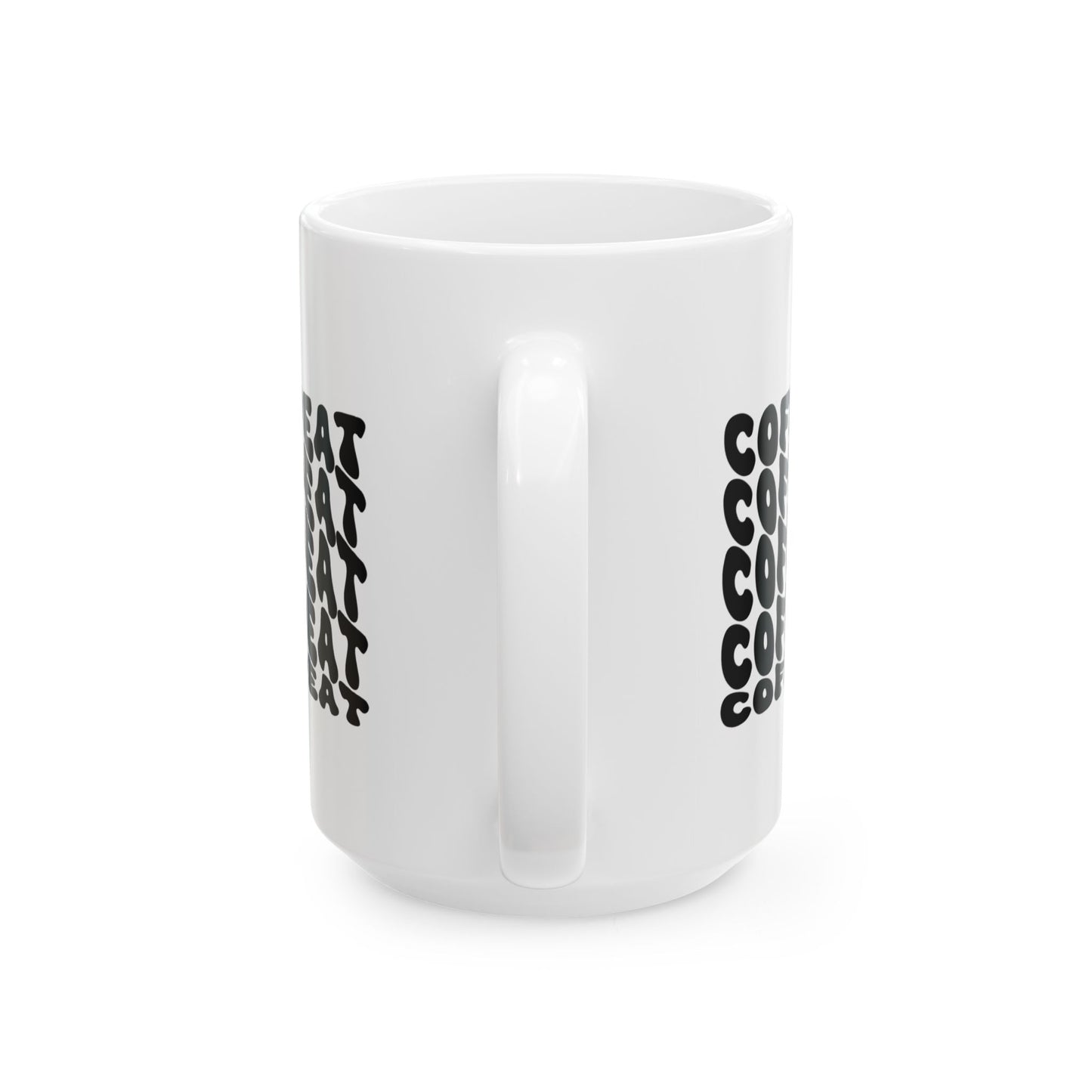 Coffee planning repeat, Ceramic Mug 11oz & 15 oz