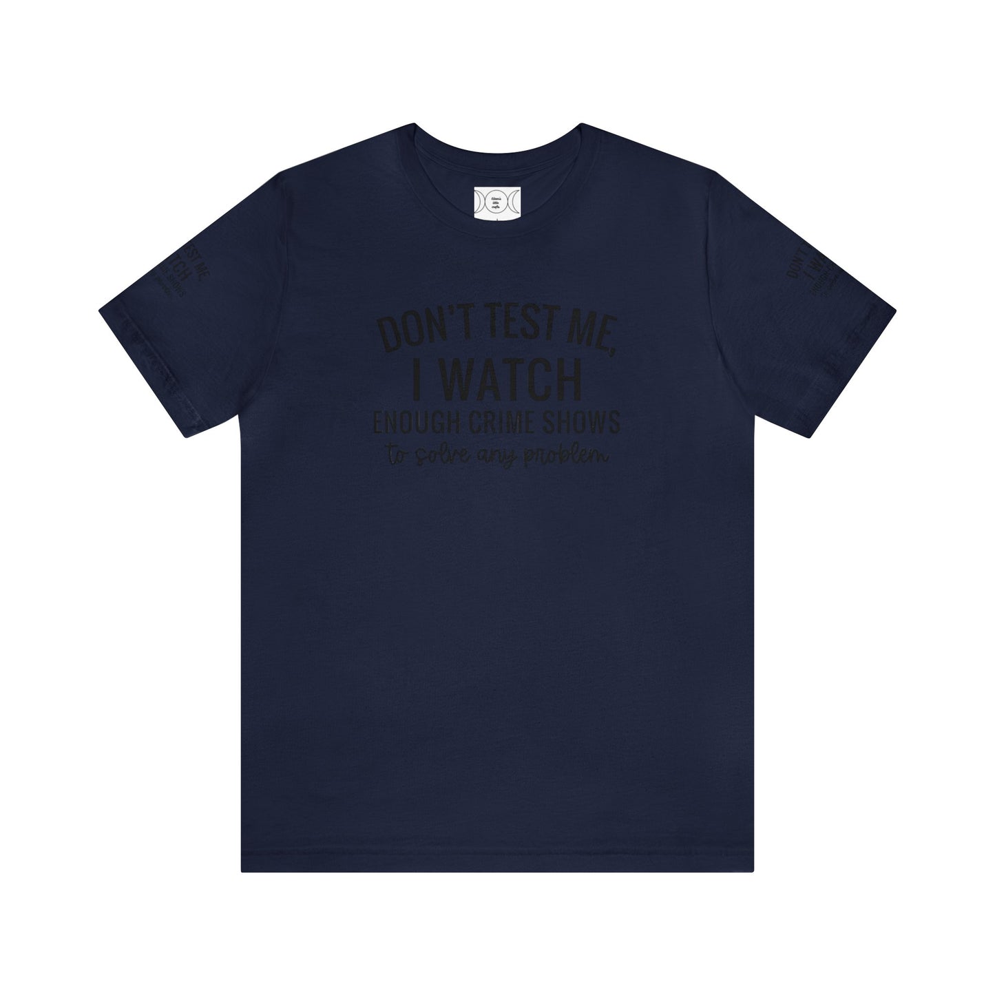 True crime watcher arm design, Unisex Jersey Short Sleeve Tee