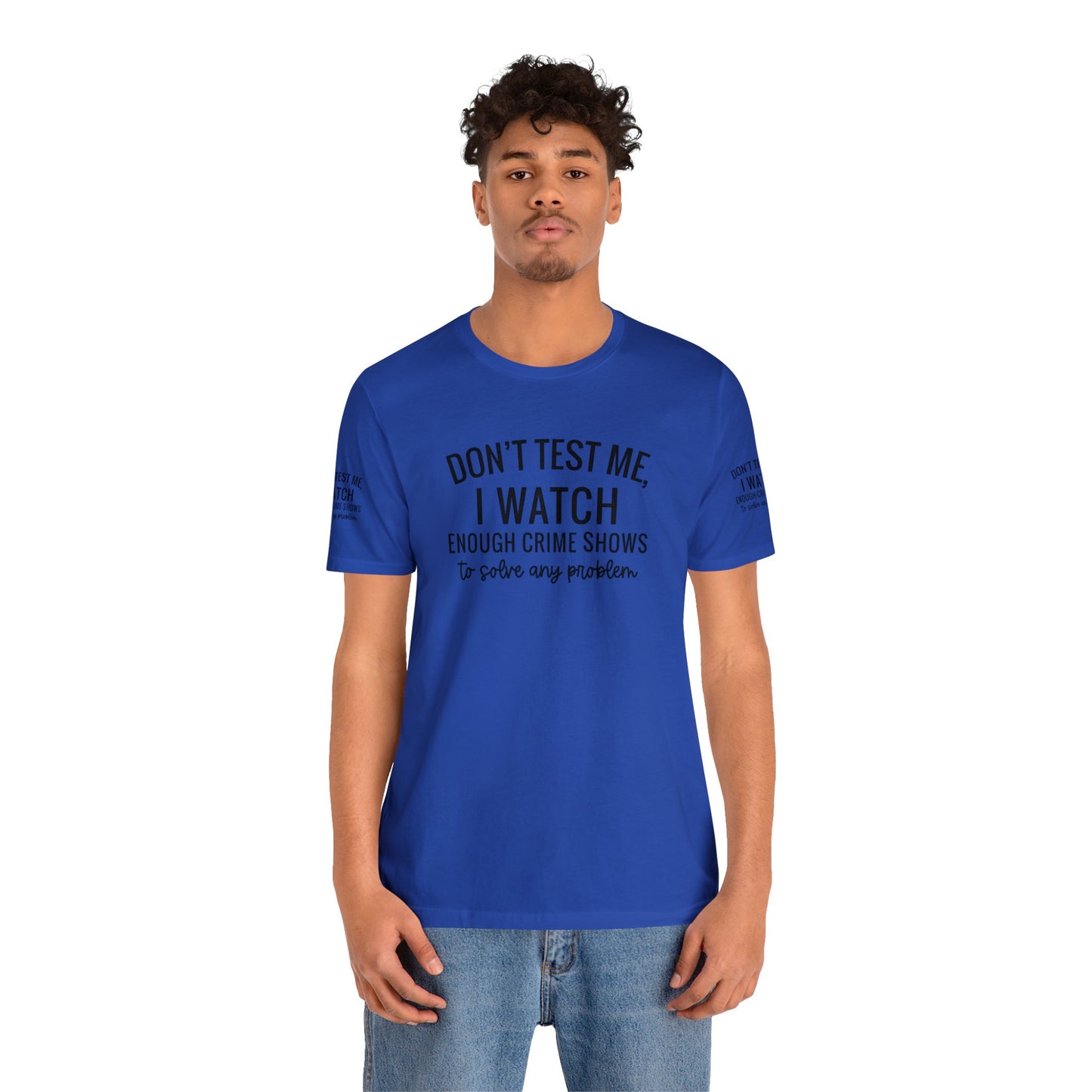 True crime watcher arm design, Unisex Jersey Short Sleeve Tee