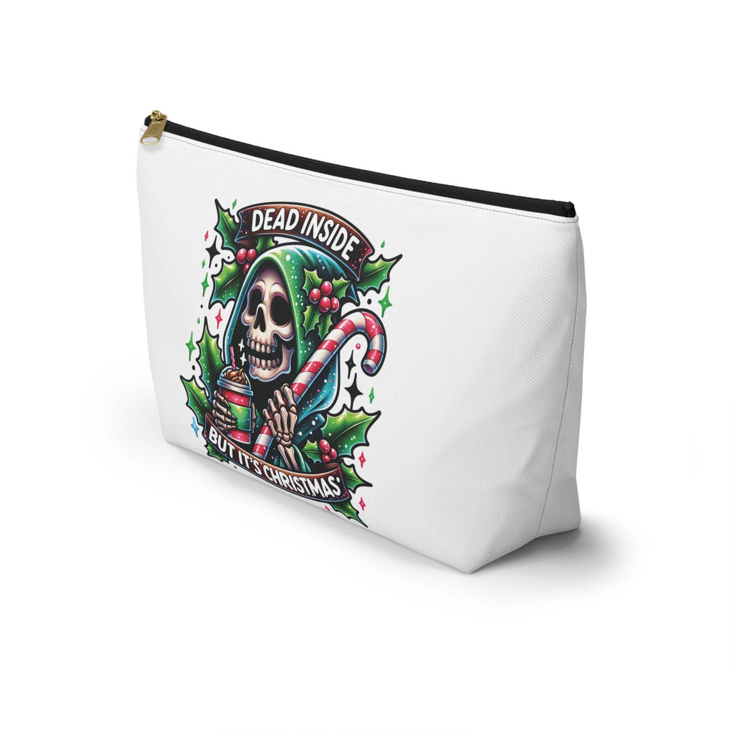 Dead inside but it’s Christmas,  Accessory Pouch w T-bottoms