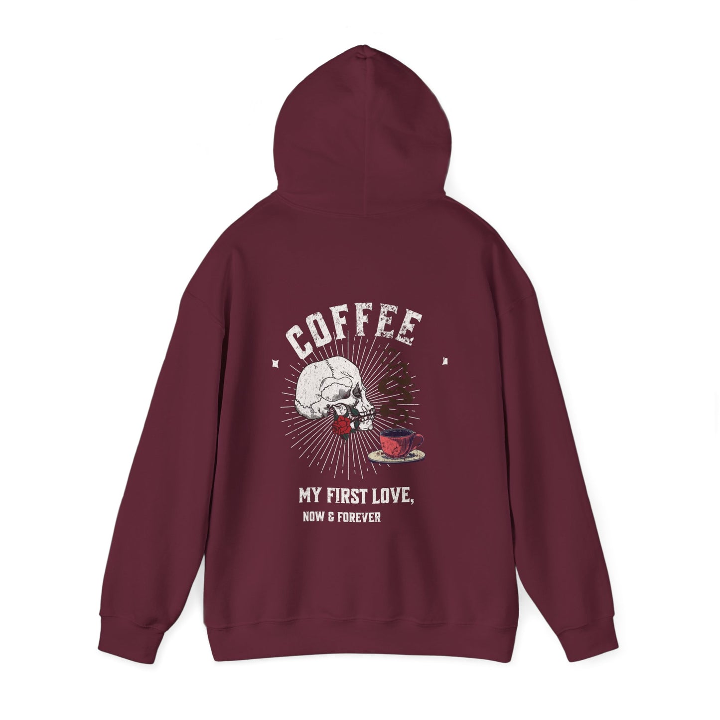 Coffee my first love now & forever, Unisex Heavy Blend™ Hooded Sweatshirt (no sleeve arm design)