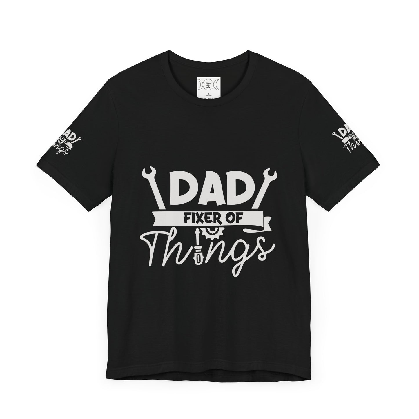 Father fixer of things , Unisex Jersey Short Sleeve Tee