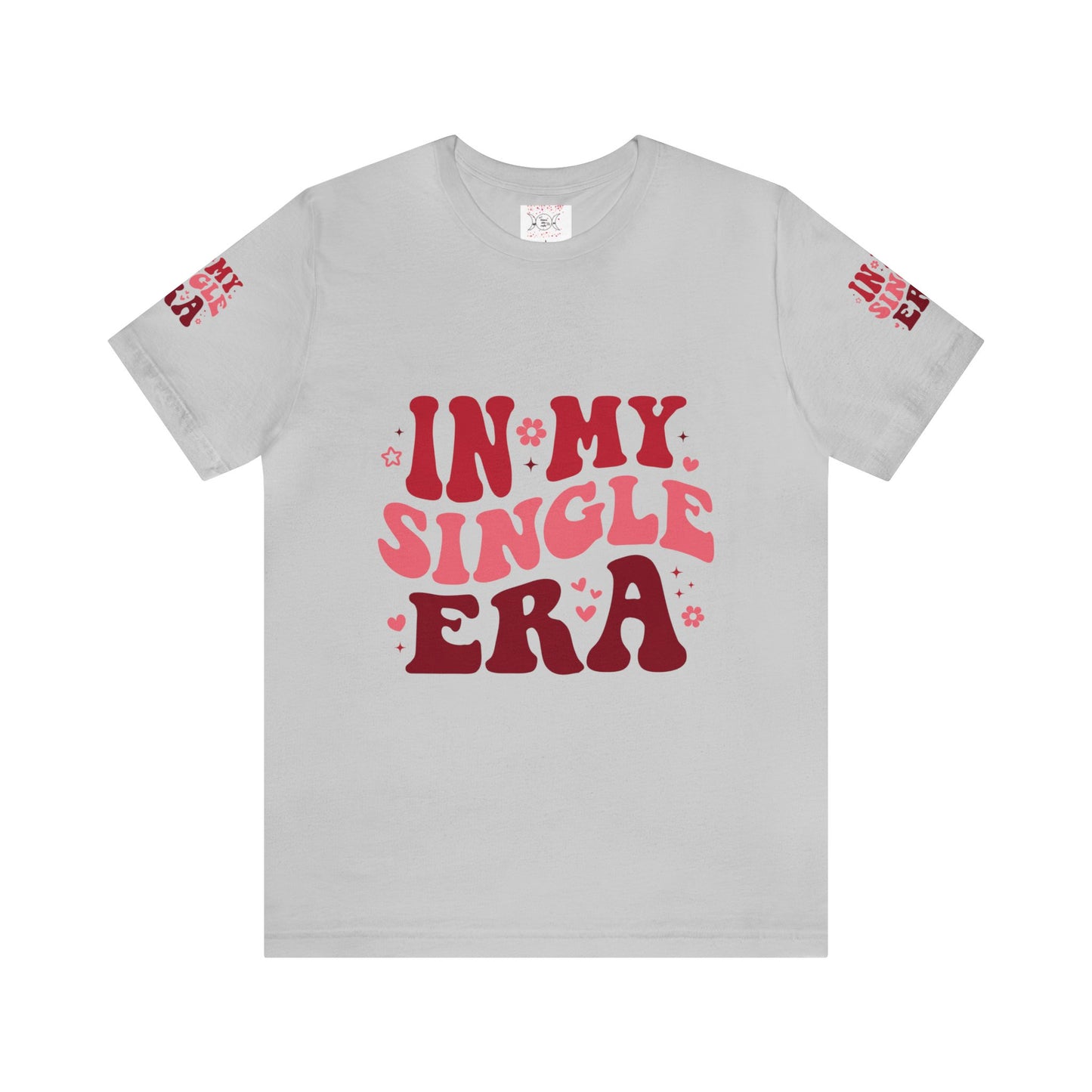 In my single era, Unisex Jersey Short Sleeve Tee ( side arm design)