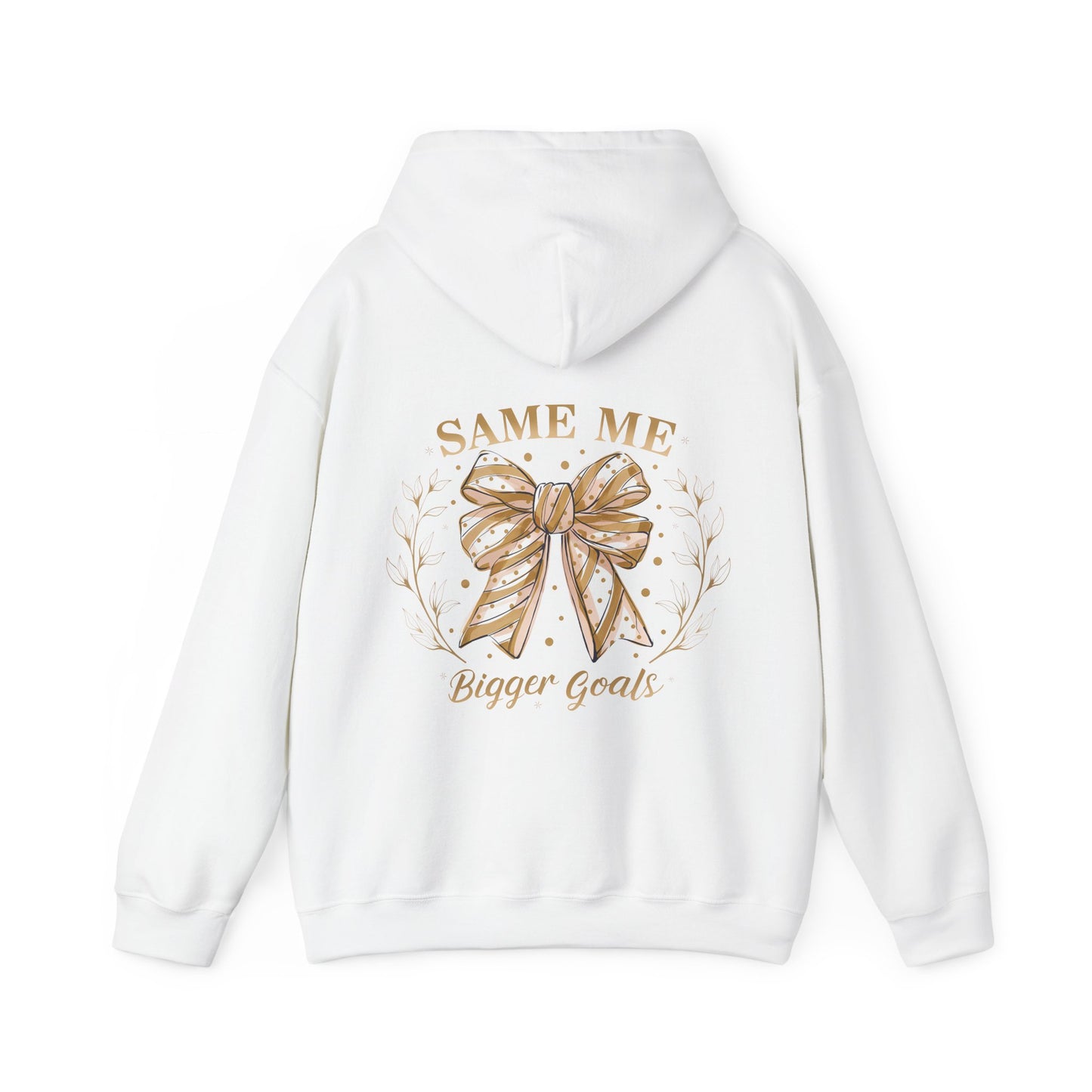 Same me, bigger goals, Unisex Heavy Blend™ Hooded Sweatshirt (no sleeve arm design)