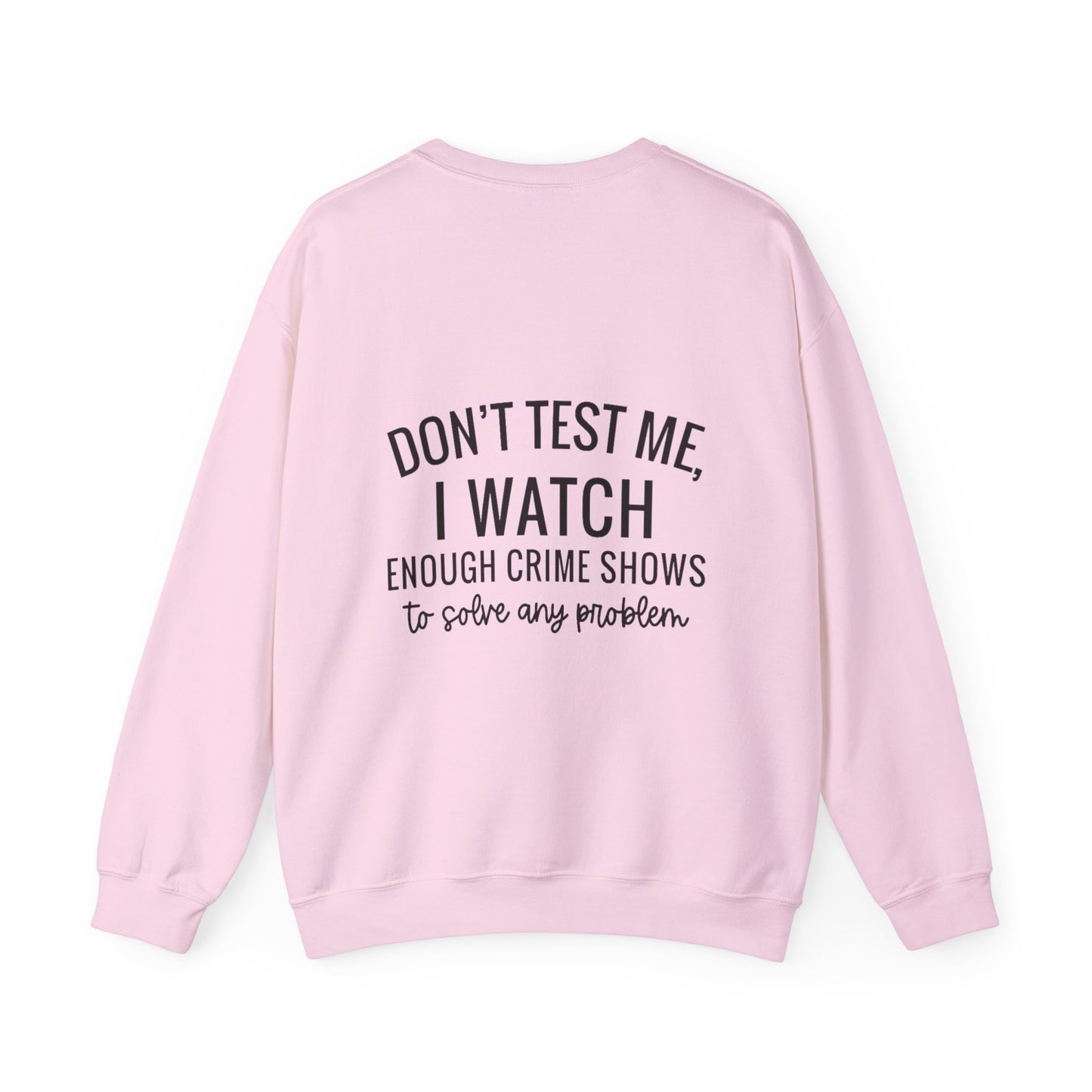 True crime watcher, ™ Crewneck Sweatshirt  ( no side arm design)