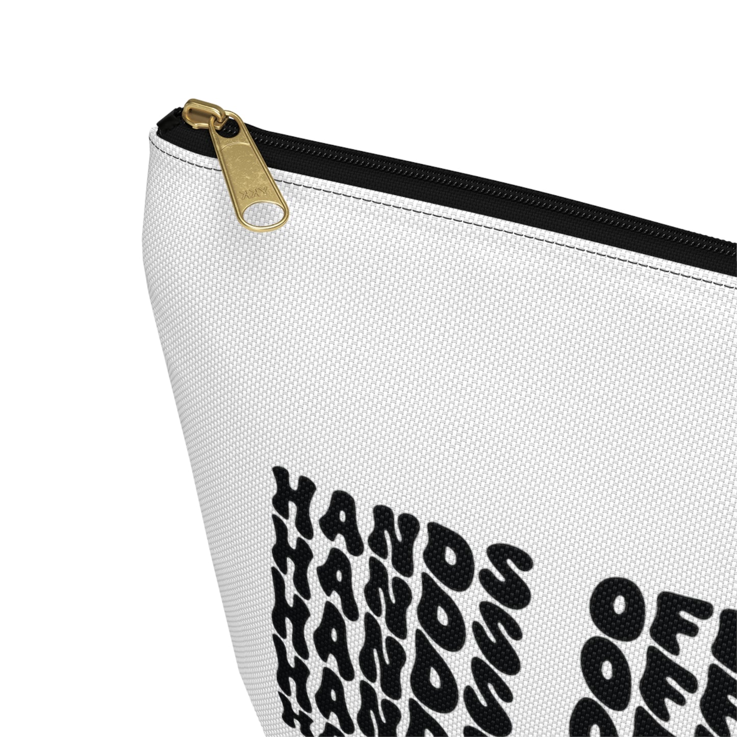 Hands 0ff my planner, Accessory Pouch w T-bottom