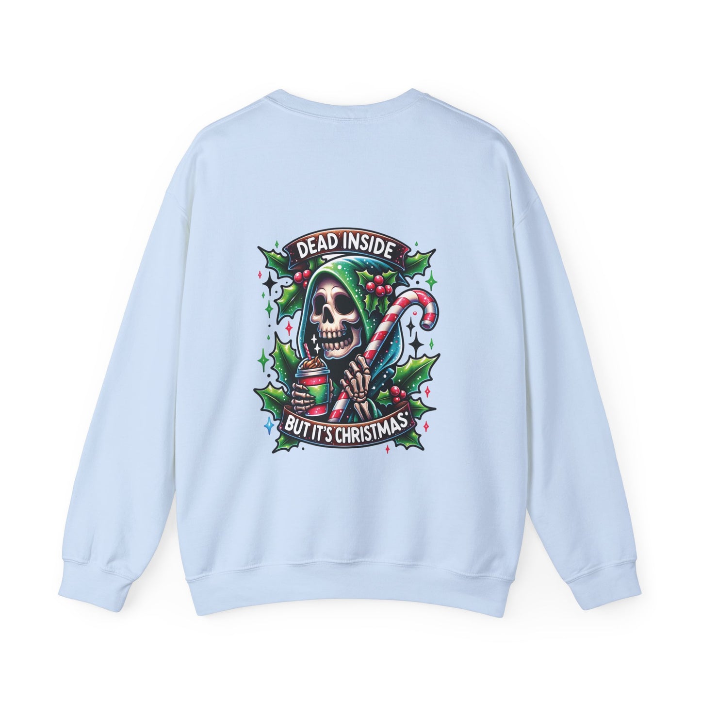 Dead inside but it’s Christmas, ™ Crewneck Sweatshirt ( sleeve design )