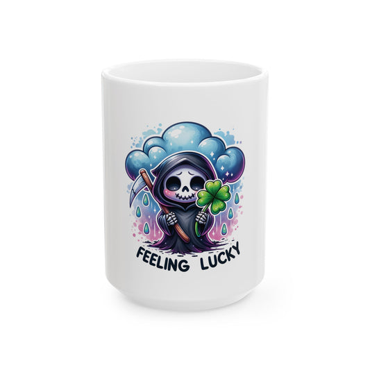 Feeling lucky, Ceramic Mug 11oz & 15 oz