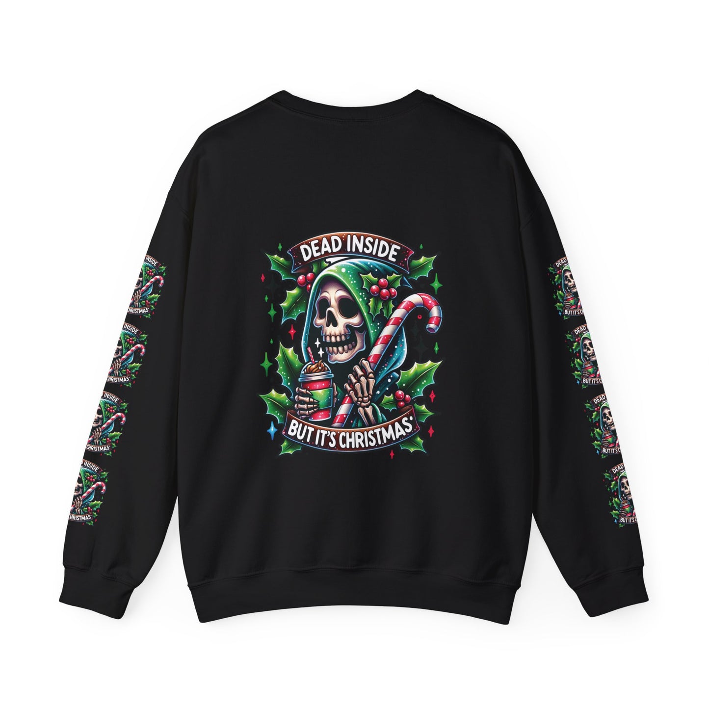 Dead inside but it’s Christmas, ™ Crewneck Sweatshirt ( sleeve design )