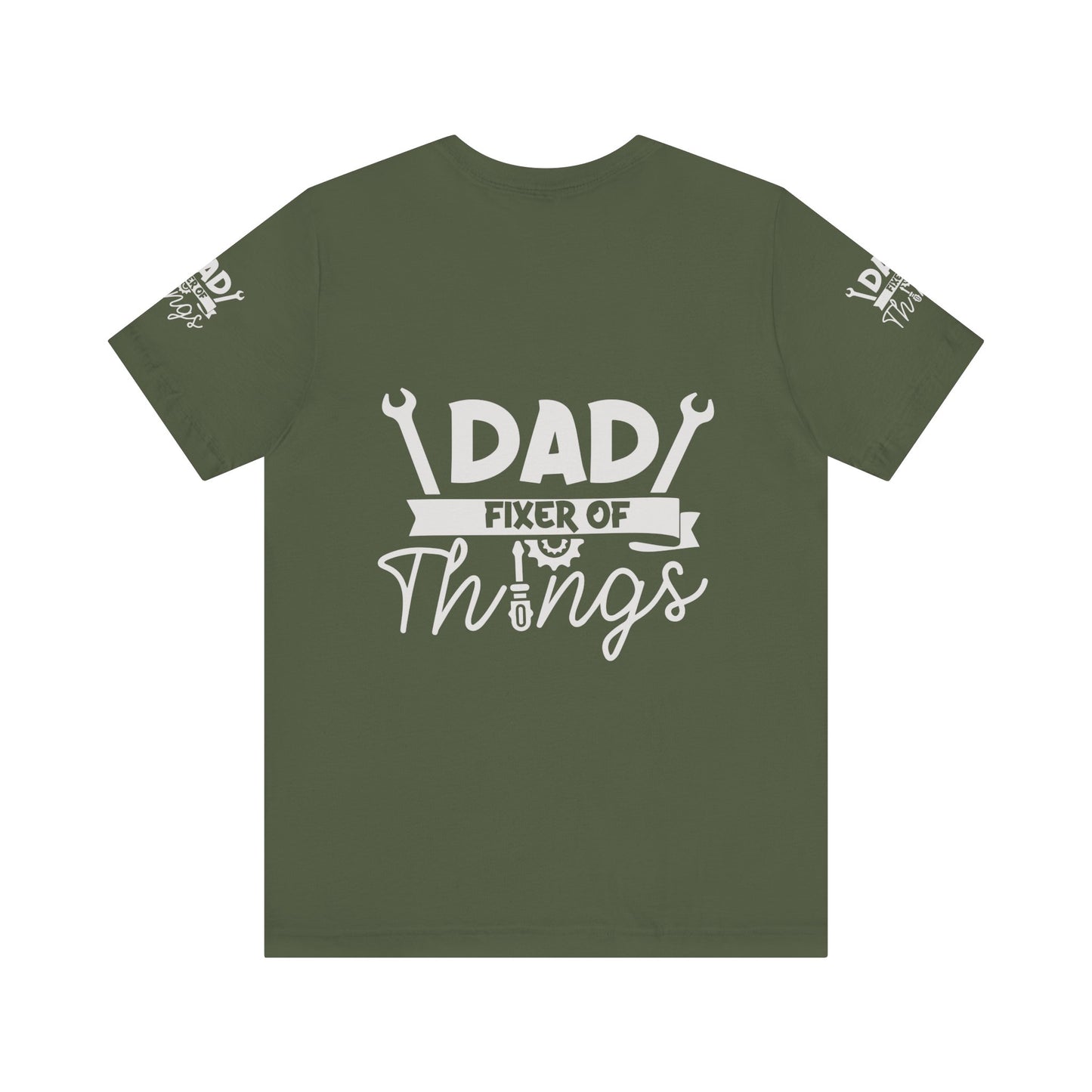 Father fixer of things , Unisex Jersey Short Sleeve Tee