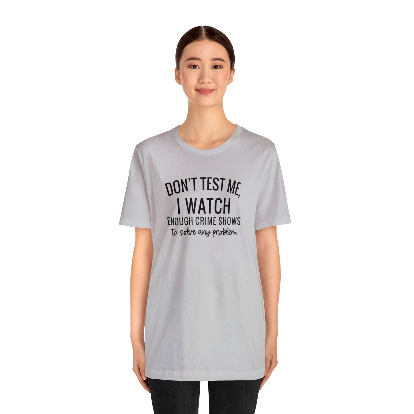 True crime watcher, Unisex Jersey Short Sleeve Tee  no arm design