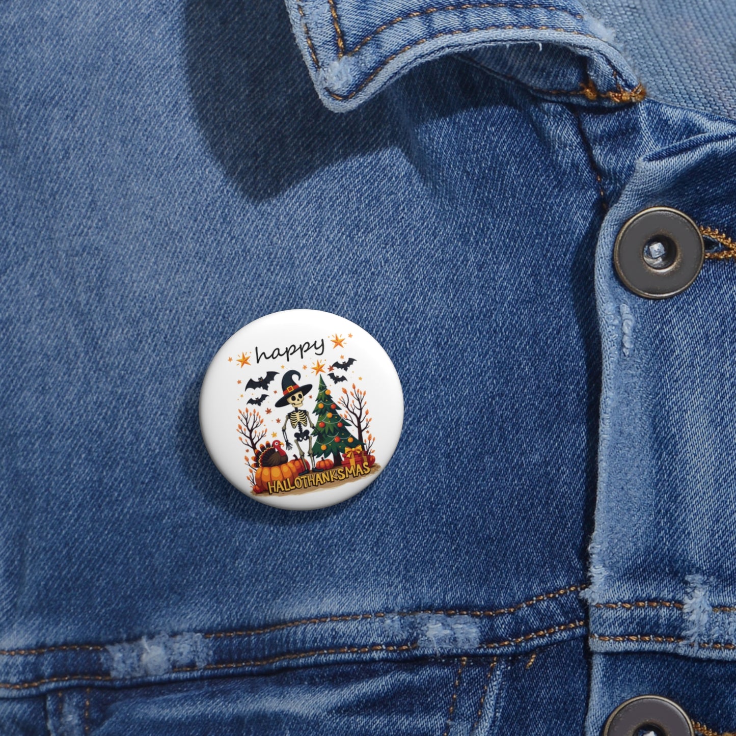 Happy hellothanksmas, Custom Pin Buttons