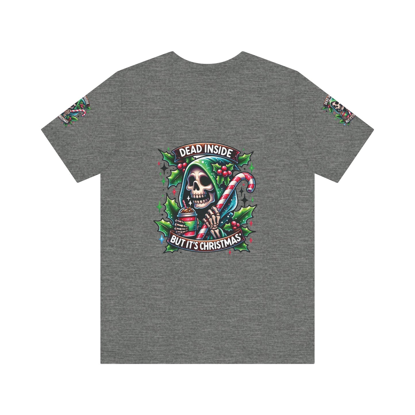 Dead inside but it’s Christmas , Unisex Jersey Short Sleeve Tee ( sleeve design)