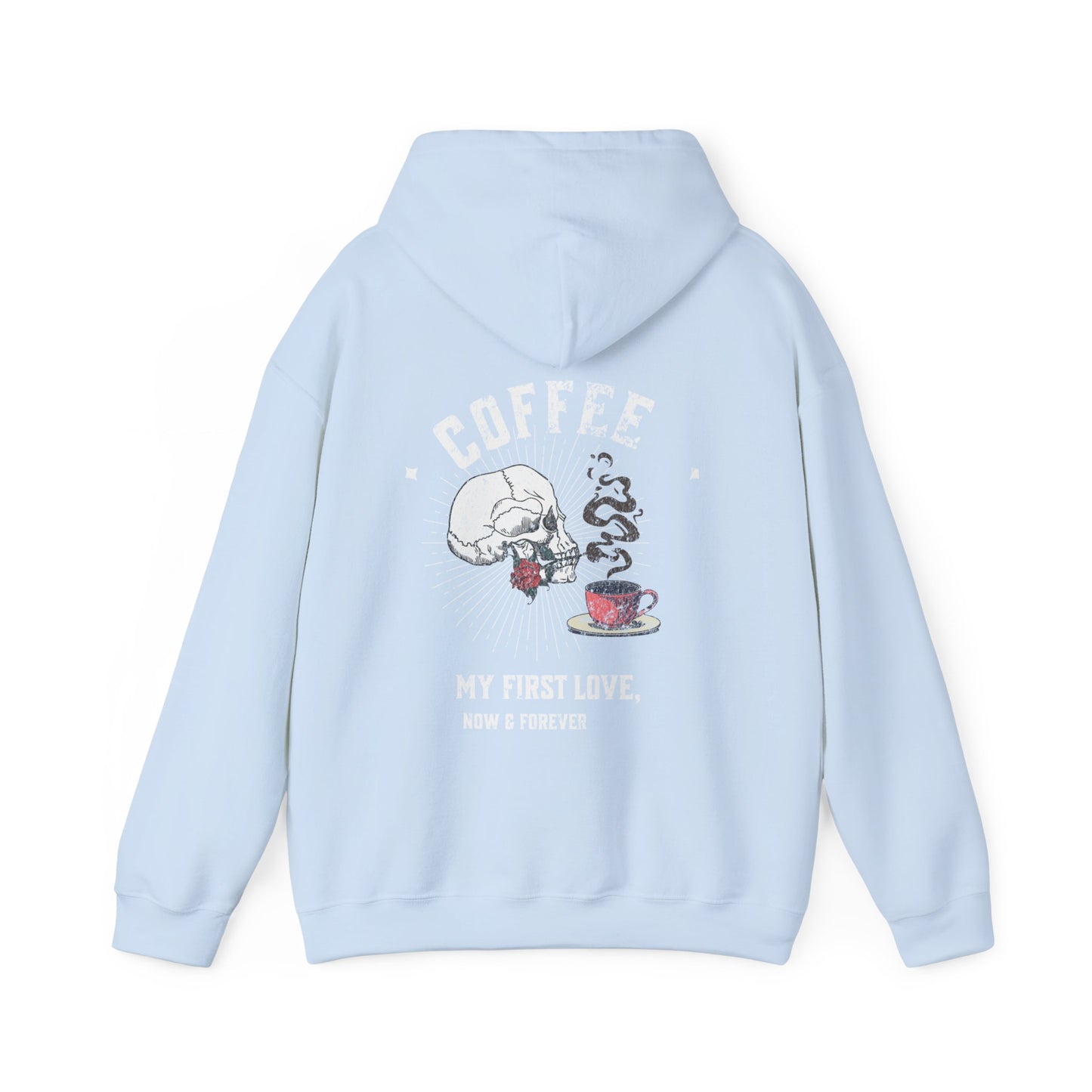 Coffee my first love now & forever, Unisex Heavy Blend™ Hooded Sweatshirt (no sleeve arm design)