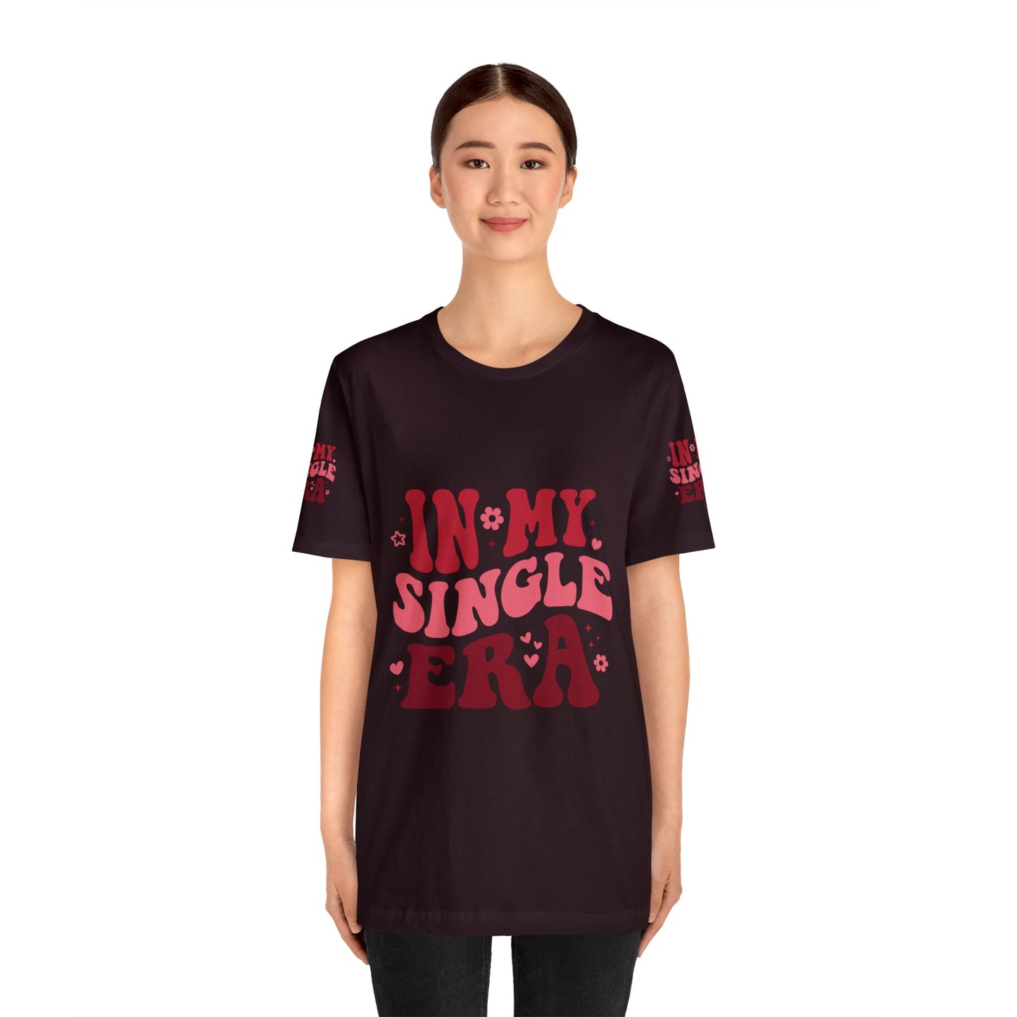 In my single era, Unisex Jersey Short Sleeve Tee ( side arm design)