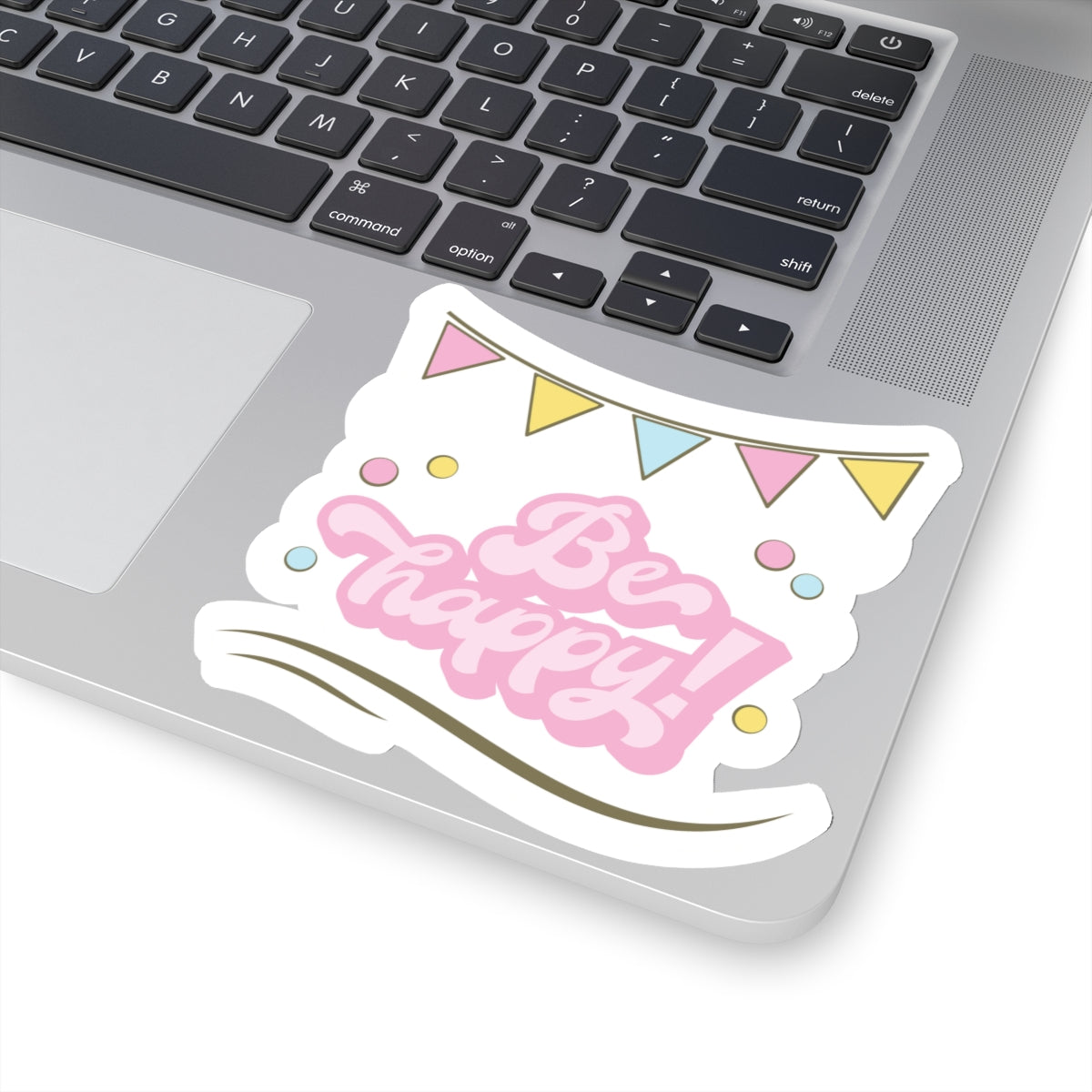 Be happy, Kiss-Cut Stickers