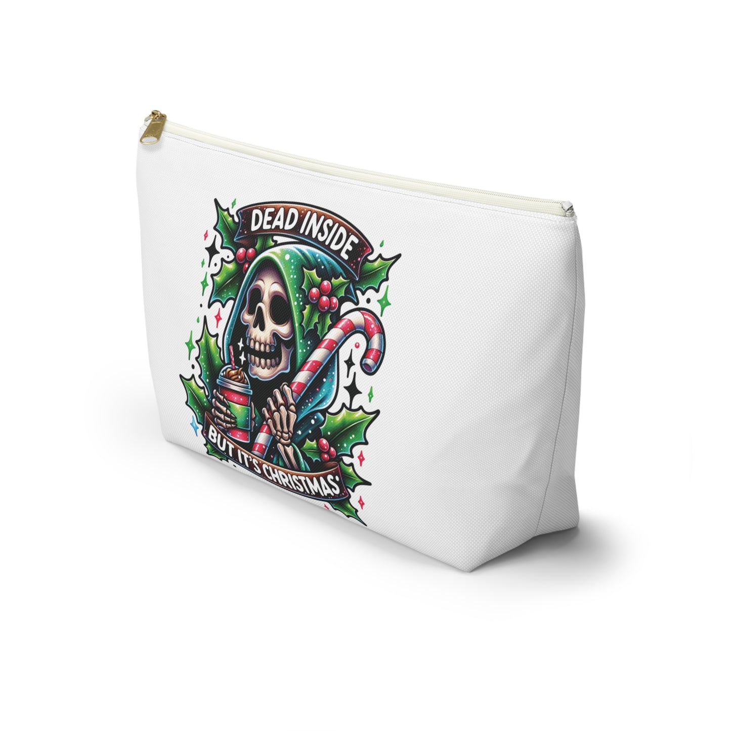 Dead inside but it’s Christmas,  Accessory Pouch w T-bottoms