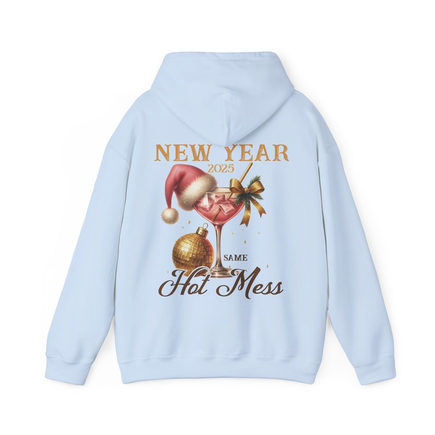 New year, same hot mess, Unisex Heavy Blend™ Hooded Sweatshirt (no sleeve arm design)