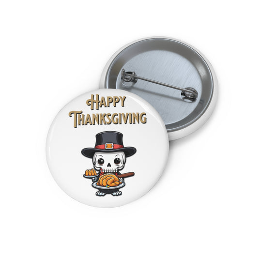 Happy thanksgiving, Custom Pin Buttons