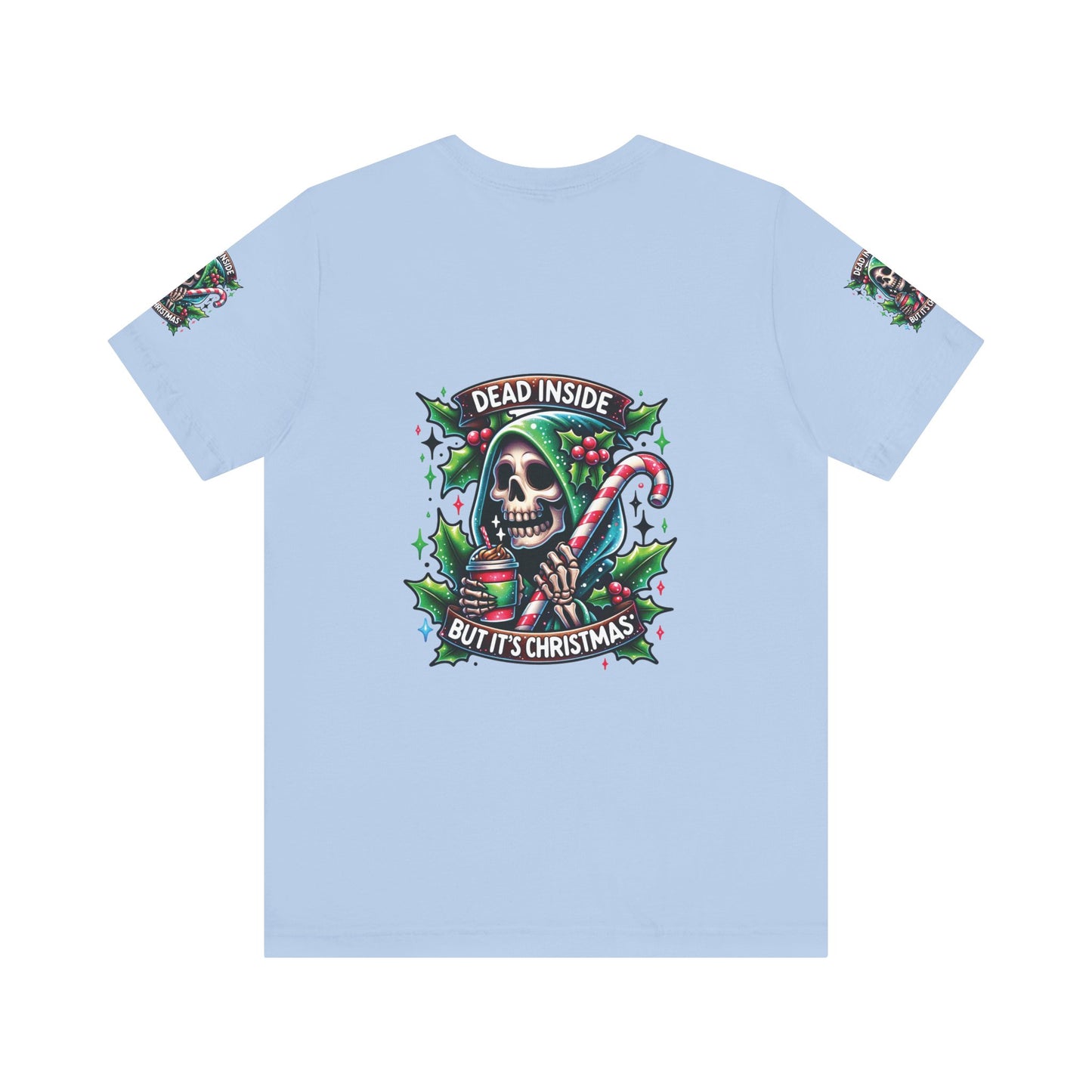 Dead inside but it’s Christmas , Unisex Jersey Short Sleeve Tee ( sleeve design)