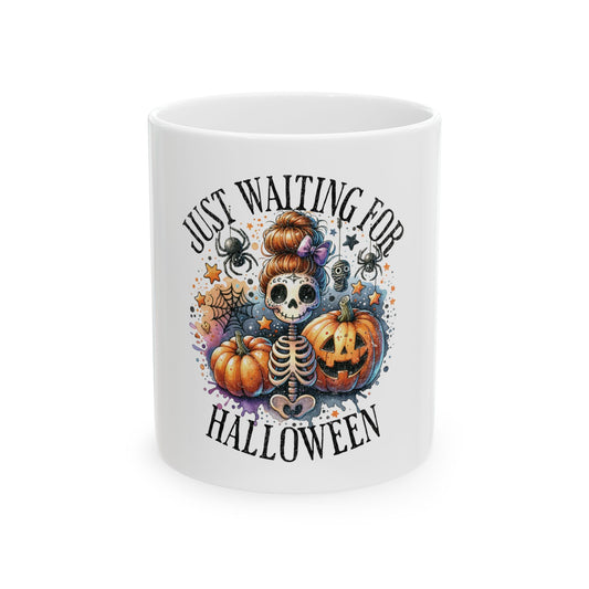 Just waiting for Halloween, Ceramic Mug 11oz & 15 oz