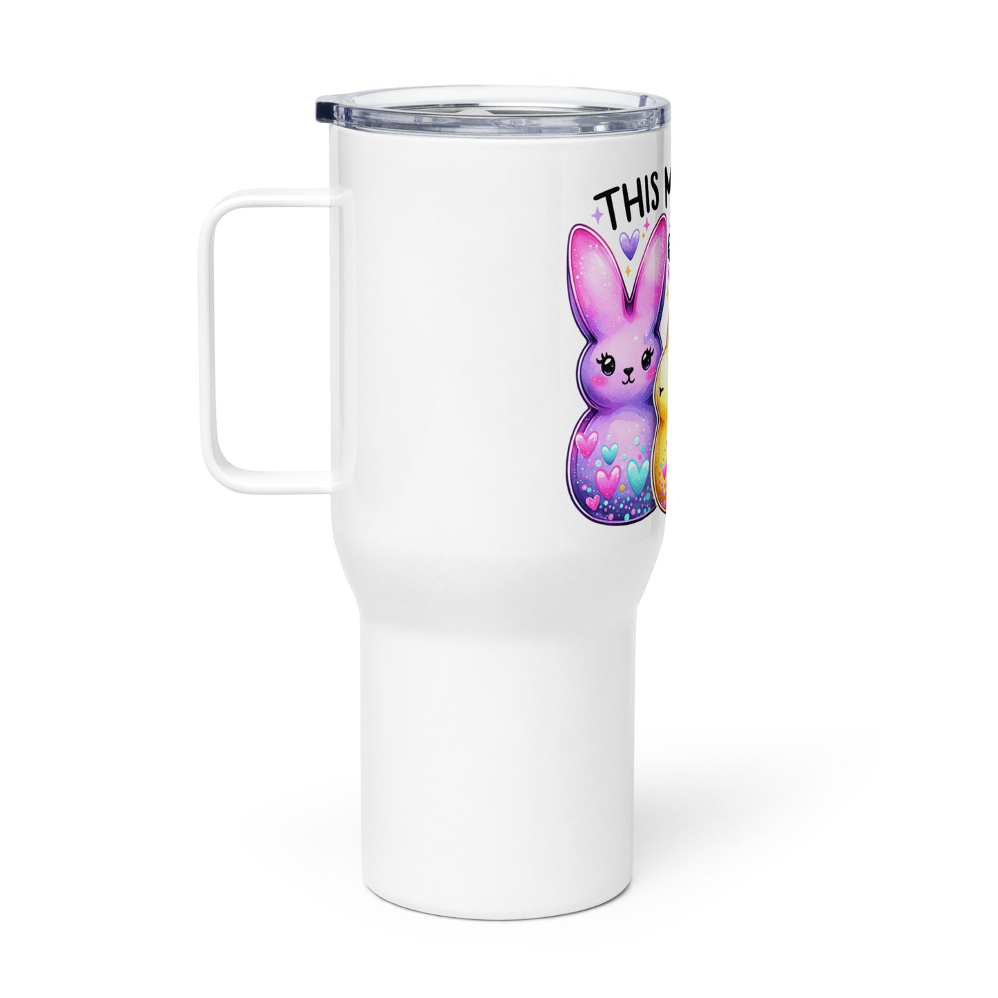 Momma loves her peeps,Travel mug with a handle